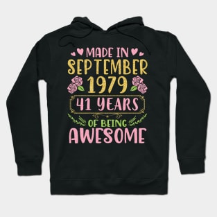 Made In September 1979 Happy Birthday To Me You Mom Sister Daughter 41 Years Of Being Awesome Hoodie